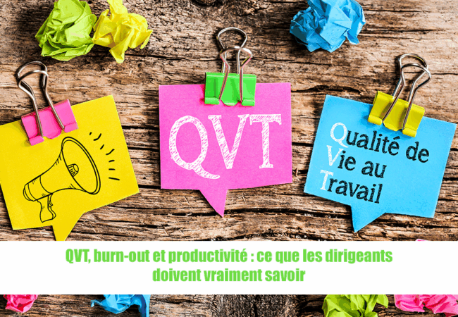 La QVT a un lien avec la performance de votre entreprise. Une formation ?
